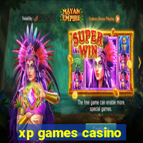 xp games casino